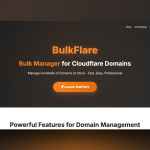 BulkFlare – Quản Lý Hàng Loạt Domain Cloudflare